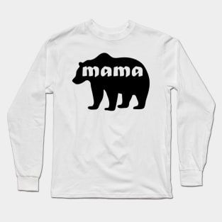 Mama Bear Long Sleeve T-Shirt